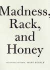 madness-rack-honey-mary-ruefle.jpg