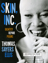 skin-inc-by-thomas-sayers-ellis.jpg