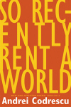 so-recently-rent-world-by-andrei-codrescu.jpg