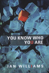 you-know-who-you-are-by-ian-williams.jpg