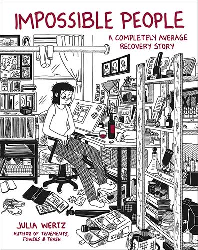 Impossible People: A Completely Average Recovery Story by Julia Wertz book cover image